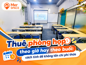 thue-phong-hop-theo-gio-hay-theo-buoi-cach-tinh-de-khong-ton-chi-phi-thua