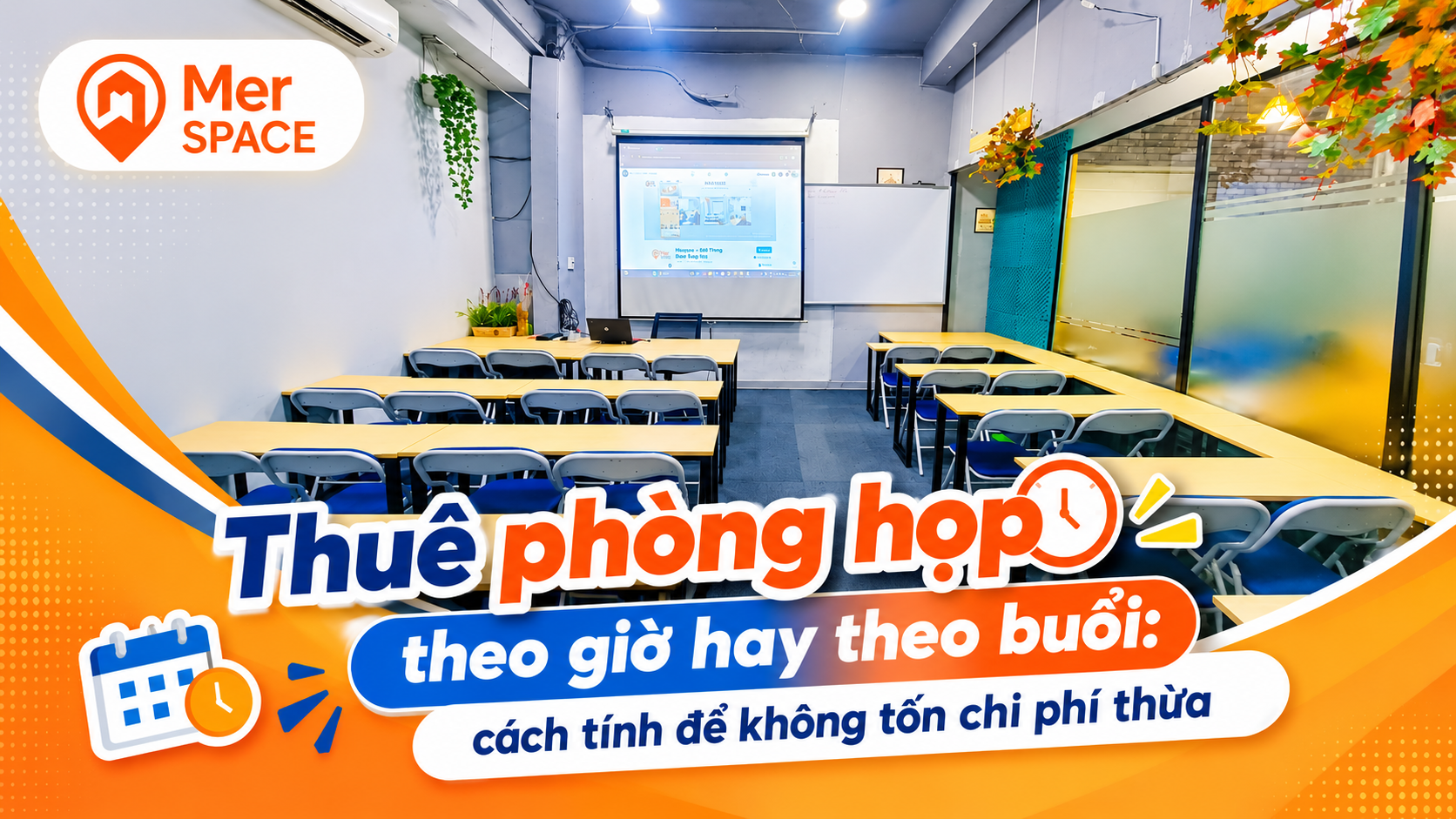 Thuê Phòng Họp Theo Giờ: Giải Pháp Linh Hoạt Hay Rủi Ro Phát Sinh?